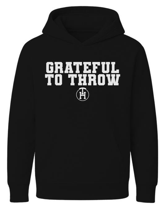 "Grateful to Throw" Hoodie