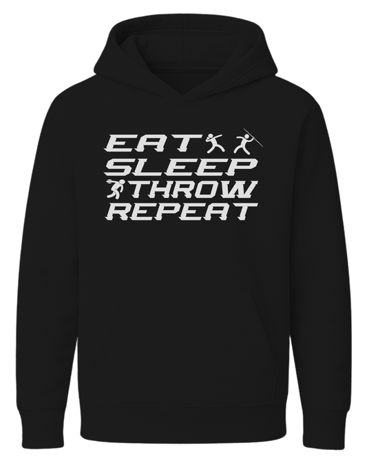 "EAT.SLEEP.THROW. REPEAT." Hoodie